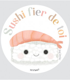 Sushi fier de toi